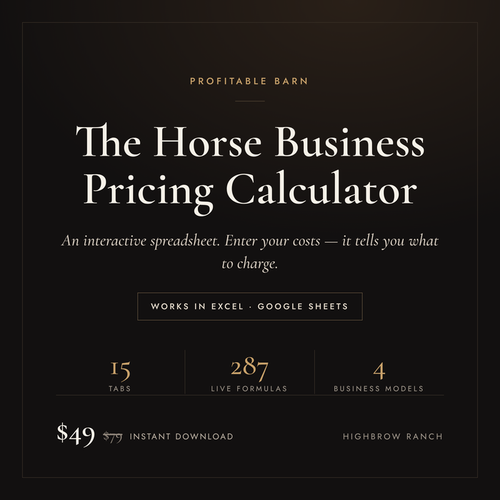 Horse Business Pricing Calculator cover — a spreadsheet for barn owners from Highbrow Ranch